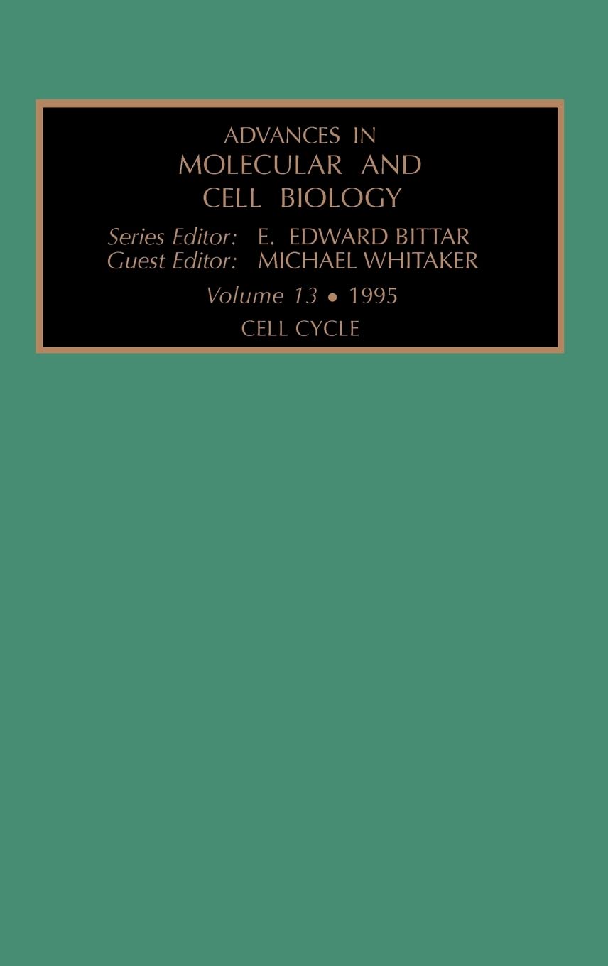 Cell Cycle (Volume 13) (Advances in Molecular and Cell Biology, Volume 13)