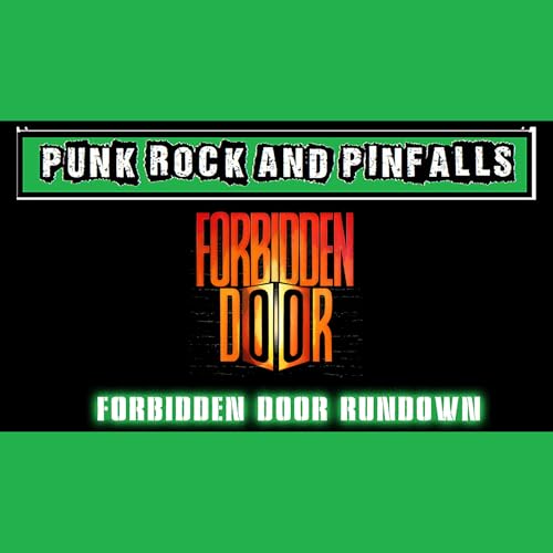 Page de couverture de Episode 6: Forbidden Door Rundown
