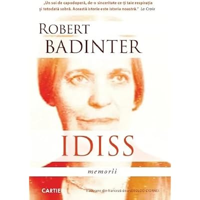 Idiss. Memorii - Robert Badinter, Biblioteca deschisa, Editie in limba romana