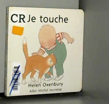 Je touche [French] 2226023747 Book Cover