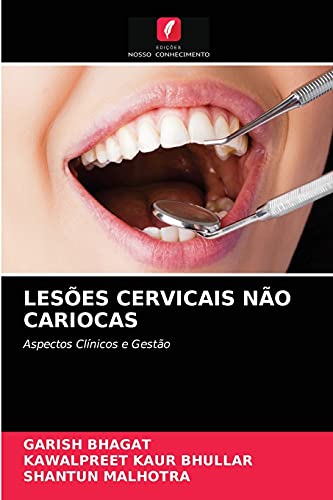 Lesões Cervicais Não Cariocas: Aspectos Clínicos e Gestão