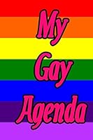 My Gay Agenda 1519724713 Book Cover