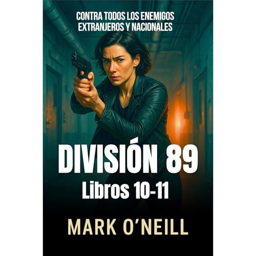 División 89 - Pack Serie Completa (Misiones 10‑11) Audiolibro Por Mark O'Neill arte de portada
