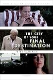 The City of Your Final Destination: A Novel