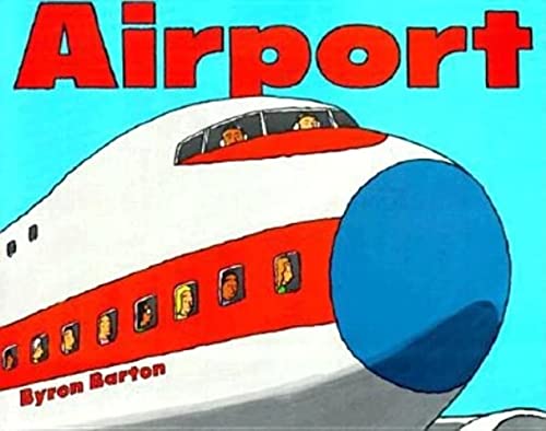 Image of Airport: A Bold, Colorful Picture Book About Flying and Airplanes for Kids (Ages 4-8)