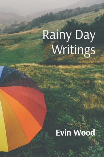 Rainy Day Writings