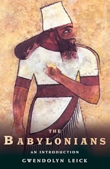 Paperback The Babylonians: An Introduction (Peoples of the Ancient World) Book