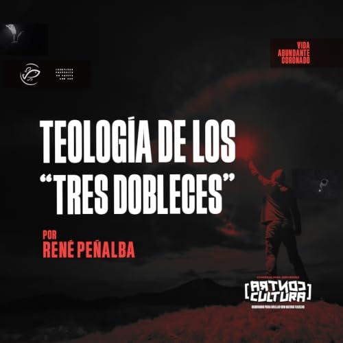 Teolog&iacute;a de los tres dobleces / Ren&eacute; Pe&ntilde;alba