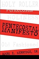 Pentecostal Manifesto 1387611445 Book Cover