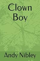 Clown Boy 109285696X Book Cover