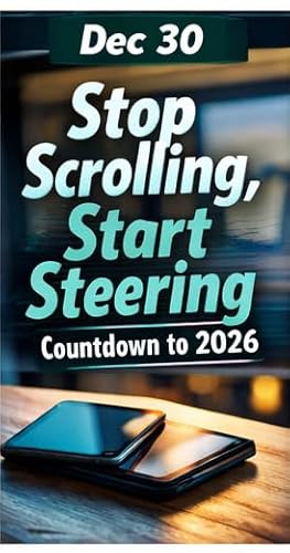 Stop Scrolling, Start Steering