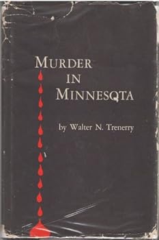 Hardcover Murder in Minnesota, a Collection of True Cases Book