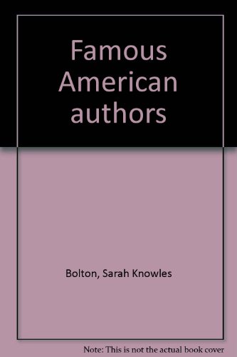 Famous American authors B0007DZSVG Book Cover
