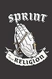  Sprint Ist Meine Religion: DIN A5 6x9 I 120 Seiten I Kariert I Notizbuch I Notizheft I Notizblock I Geschenk I Geschenkidee
