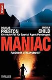  Maniac: Fluch der Vergangenheit (Ein Fall für Special Agent Pendergast 7)