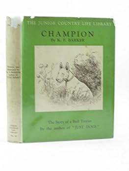 Hardcover Champion: the story of a bull-terrier Book