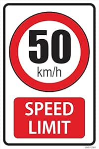 Aditya Sign® Speed Limit 50 km/h In Front Of Gate Sign Board (1 Qty ...
