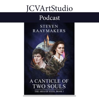 E90 - Steven Raaymakers, Author of The Aria of Steel Book series