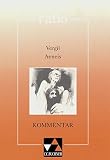 ratio / Lernzielbezogene lateinische Texte: ratio / Vergil, Aeneis, Kommentar: Lernzielbezogene lateinische Texte / zu Vergil, Aeneis - Herausgeber: Wolfgang Flurl, Wilfried Olbrich Hans-Ludwig Oertel, Peter Grau 