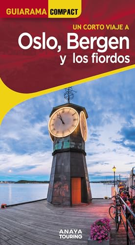 Oslo, Bergen y los Fiordos (GUIARAMA COMPACT - Internacional)