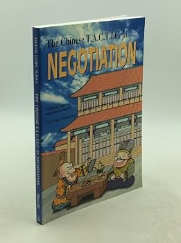 Paperback The Chinese T.A.C.T.I.C. in Negotiation (Asiapac Living 21 Series) Book