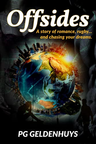 Offsides: A Story of Romance, Rugby, and Chasing your Dreams