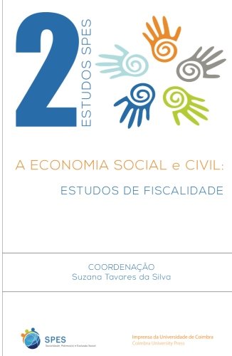 Capa de A Economia Social e Civil: Estudos de Fiscalidade (Portuguese Edition)