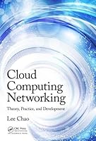 Cloud Computing Networking: Theory, Practice, and Development 1482254816 Book Cover