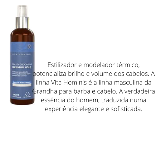 Classy Grooming Maximum Hold 290 ml Estilizador e modelador térmico, potencializa brilho e volume do
