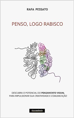 Penso, Logo Rabisco: Descubra o potencial do Pensamento Visual para impulsionar sua criatividade e c