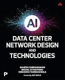 AI Data Center Network Design and Technologies
