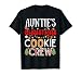 Auntie Christmas Cookie Crew Funny Family Baking Party Cute T-Shirt