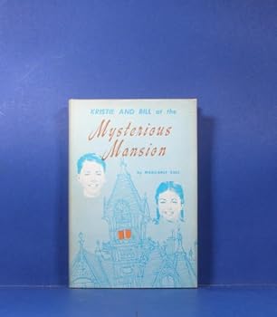 Hardcover Kristie and Bill at the Mysterious Mansion Book