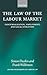 The Law of the Labour Market: Industrialization, Employment, and Legal Evolution (Oxford Monographs on Labour Law)