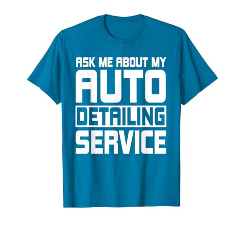 Auto Detailing Service Car Detail Automotive Detailer T-Shirt, Men, Sapphire Blue, X-Large