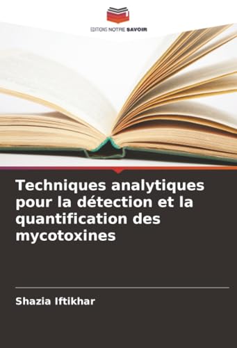 Détection des mycotoxines par techniques analytiques de quantification et de dosage - 2