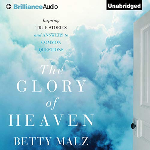Betty Malz - The Glory of Heaven