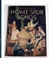 TREASURE CHEST OF HOMESPUN SONGS [songbook] B000J0VKE6 Book Cover