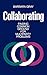 Collaborating: Finding Common Ground for Multiparty Problems
