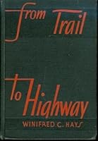 from Trail to Highway B000O2IJW0 Book Cover