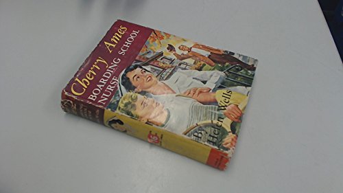 CHERRY AMES, BOARDING SCHOOL NURSE B000MS9E7U Book Cover