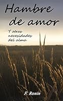 Hambre de amor 1522891846 Book Cover