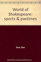 Sports and Pastimes (World of Shakespeare) 0800873653 Book Cover