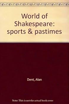 Sports and Pastimes (World of Shakespeare)