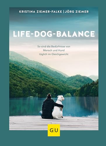 Life-Dog-Balance: So sind die Bedürfnisse von Mensch und Hund täglich im Gleichgewicht