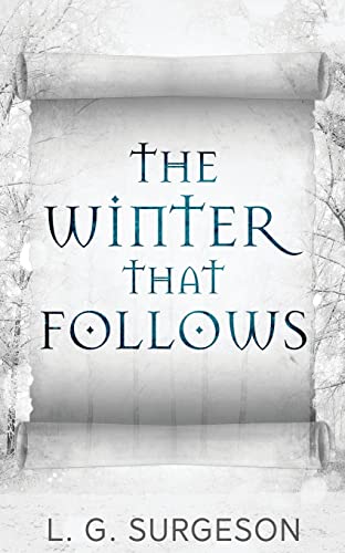 The Winter That Follows (Black River Chronicles)