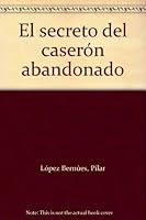 El Secreto Del Caserón Abandonado 8421641093 Book Cover