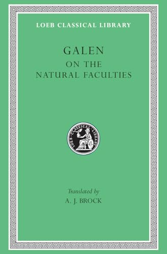 On the Natural Faculties (Loeb Classical Library)