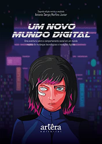 Um Novo Mundo Digital: Uma Ave...