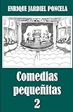 Comedias pequeñitas 2